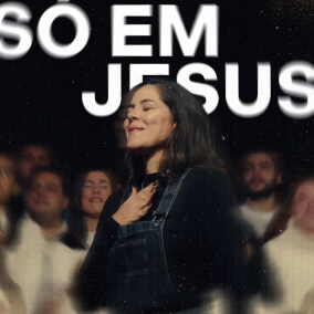 Só em Jesus