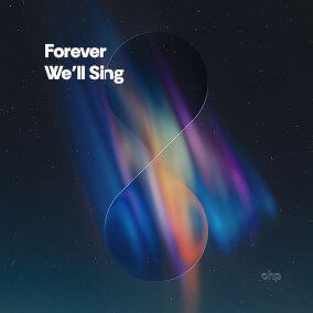 Forever We'll Sing