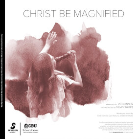 Christ Be Magnified