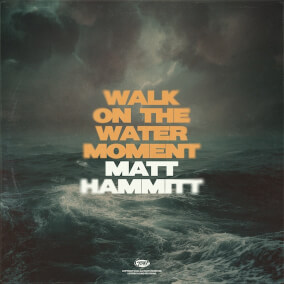 Walk On The Water Moment