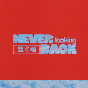 Never Looking Back