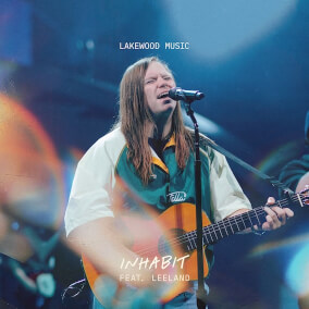 Inhabit (Live) Oleh Lakewood Music, Leeland