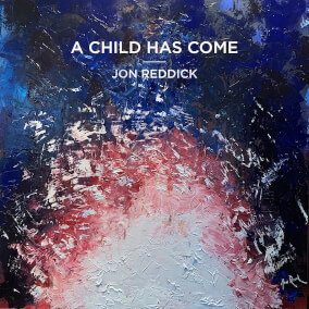A Child Has Come