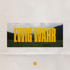 Ewig Wahr