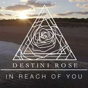 In Reach of You 으로 Destini Rose