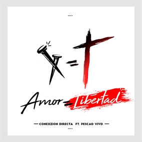 Amor Igual Libertad By Conexzion Directa