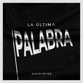 La Ultima Palabra Oleh David Reyes