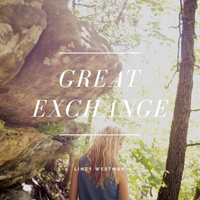 Great Exchange By Linzy Westman