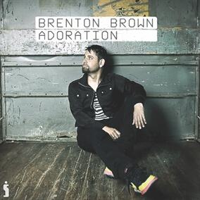 Adoration By Brenton Brown