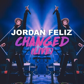 Changed (Live) Por Jordan Feliz