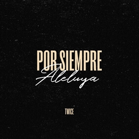 Por Siempre Aleluya