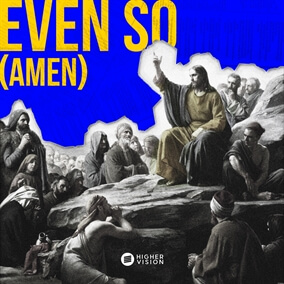 Even So (Amen)