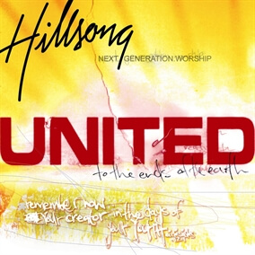 To the Ends of the Earth By Hillsong United