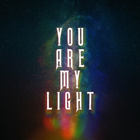 You Are My Light