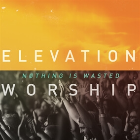 I Have Decided By Elevation Worship