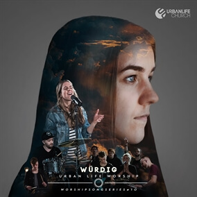 Würdig de Urban Life Worship