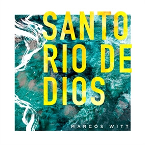 Santo Río de Dios Por Marcos Witt
