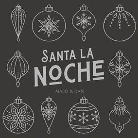 Santa la noche Por Majo y Dan