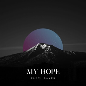 My Hope By Eleni Baker
