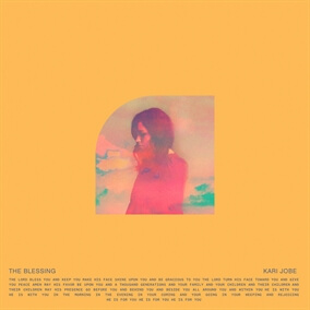 The Blessing (Studio Version) By Kari Jobe, Cody Carnes