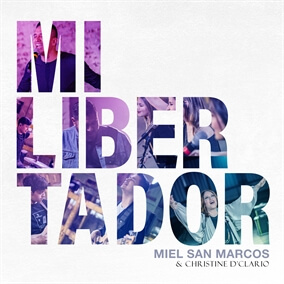 Mi Libertador Por Miel San Marcos