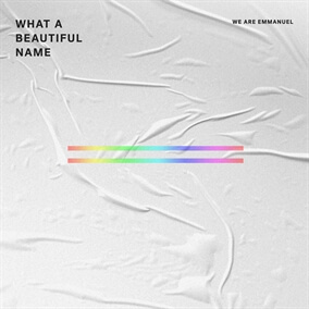 What a Beautiful Name