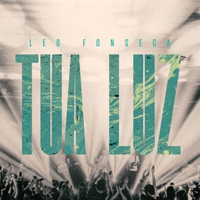 Tua Luz Por Leo Fonseca