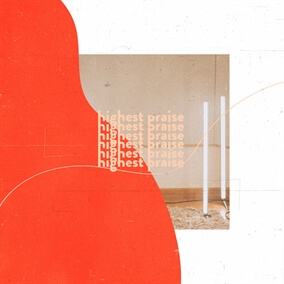 Highest Praise By C3LA Music