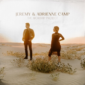 Whatever May Come By Jeremy & Adrienne Camp