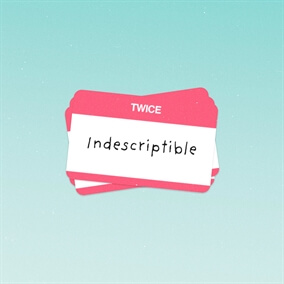 Indescriptible Oleh TWICE