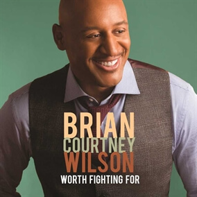 Worth Fighting For By Brian Courtney Wilson