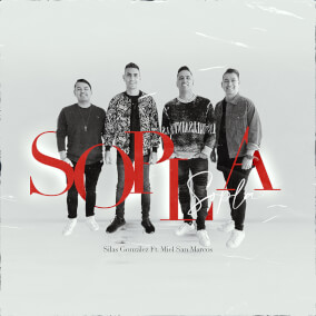 Sopla Ft Miel San Marcos Oleh Silas Gonzalez