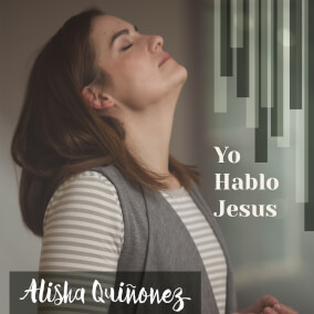 Hablo Jesús Por Alisha