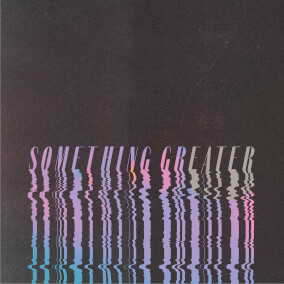 Something Greater By Austin Stone Worship