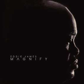 Magnify By Eddie James