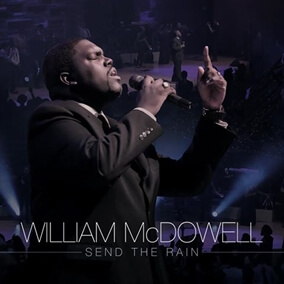 Send The Rain de William McDowell