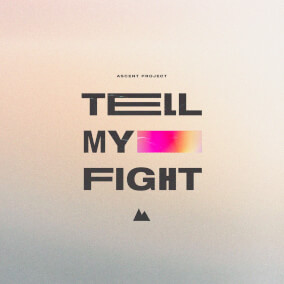 Tell My Fight