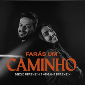 Farás Um Caminho Por Diego Perensin