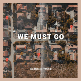 We Must Go