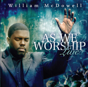 Give Us Your Heart By William McDowell