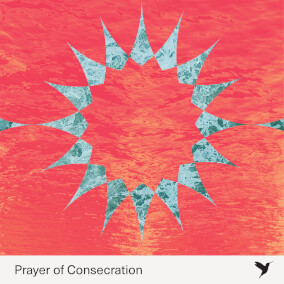 Prayer of Consecration
