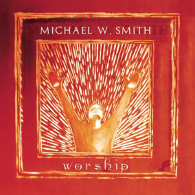 Forever By Michael W. Smith
