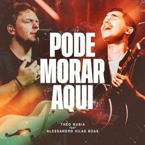 Pode Morar Aqui By Theo Rubia, Alessandro Vilas Boas