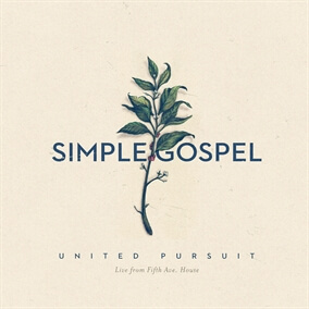 Simple Gospel By United Pursuit