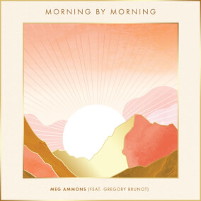 Morning By Morning Oleh Meg Ammons