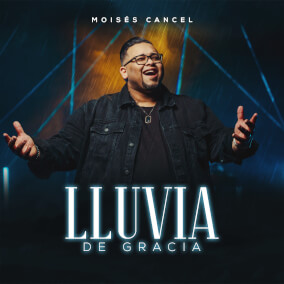 Lluvia de Gracia Por Moises Cancel