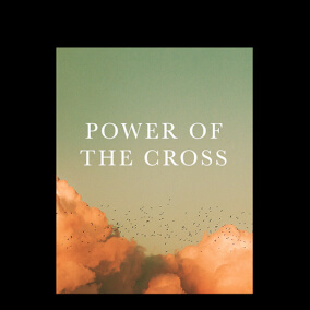 Power of the Cross