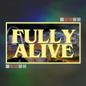Fully Alive By Alive Worship