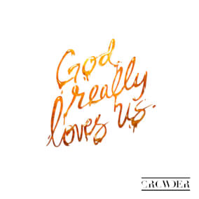 God Really Loves Us (feat. Maverick City Music) [Radio Version]