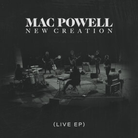 New Creation By Mac Powell